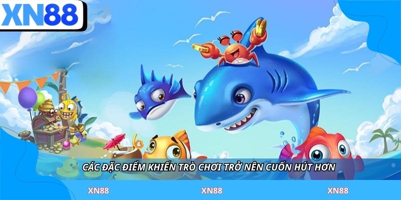 Các đặc điểm khiến trò chơi trở nên cuốn hút hơn